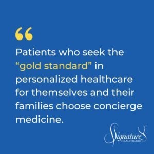 Quote: Concierge Care: Not Just for the Wealthy